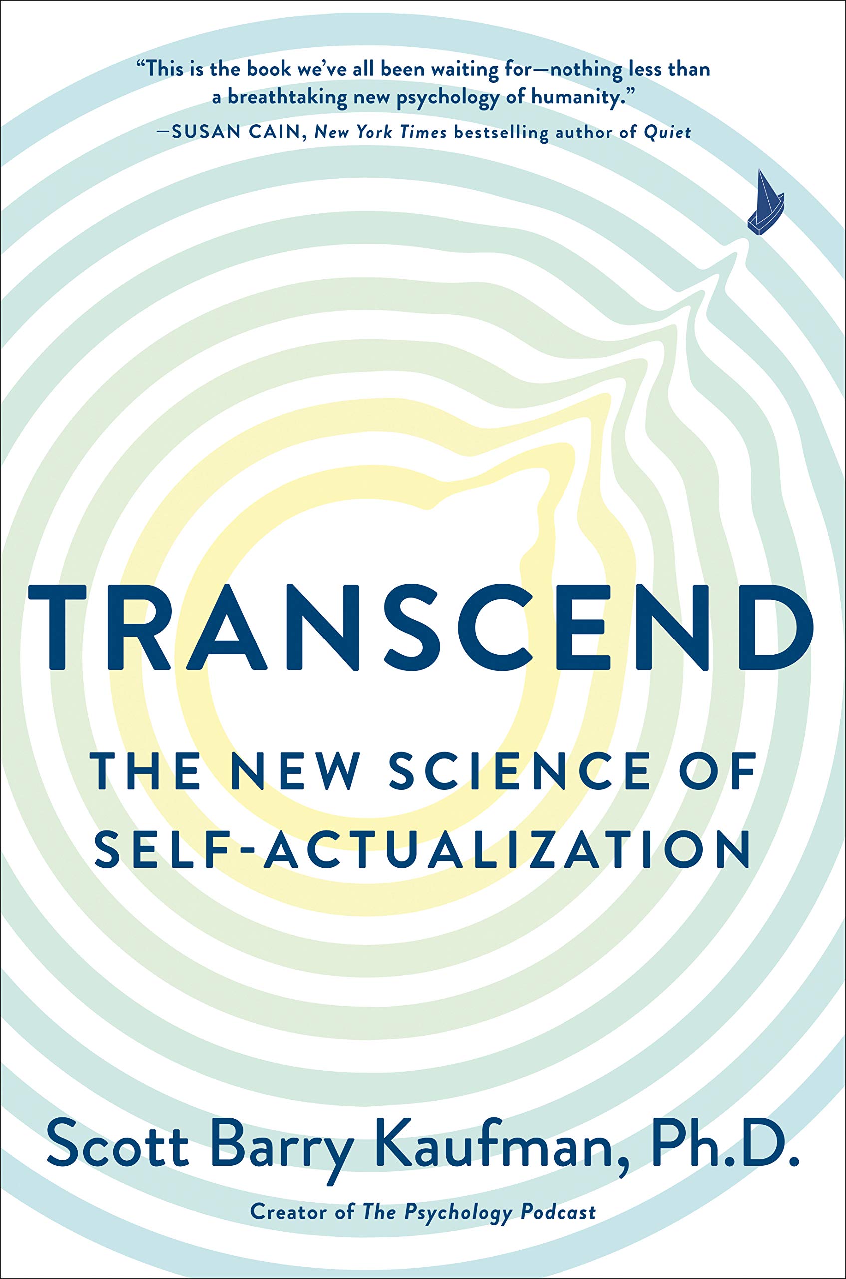 Transcend The New Science Of Self Actualization Impact Human Performance