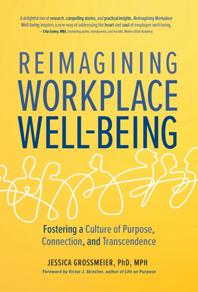 Reimagining Workplace Well-Being 